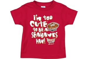 SMACK APPAREL TALKIN' THE TALK San Francisco Football Fans. I'm Too Cute to be a Seahawks Fan. Red Onesie or Toddler Tee (NB-5/6T)