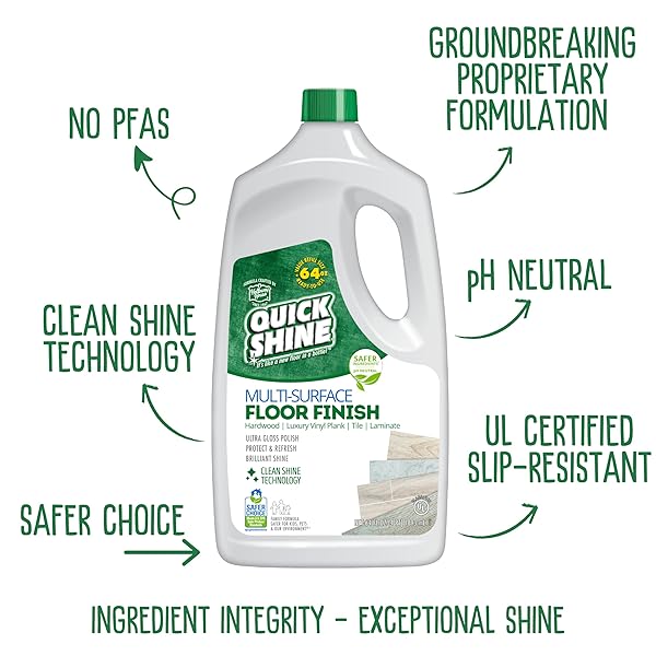 QUICK SHINE MULTI SURFACE FLOOR FINISH 64OZ | CLEANER & POLISH TO USE ON HARDWOOD, LAMINATE, LUXURY VINYL PLANK LVT, TILE & STONE | SAFER CHOICE W/CLEAN SHINE TECHNOLOGY | SHINE-PROTECT-REFRESH