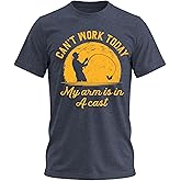 I Can’t Work Today My Arm is in a Cast Shirt Work Shirts for Men Graphic Tees Vintage for Fisherman