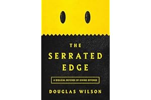 The Serrated Edge: A Biblical Defense of Giving Offense