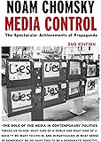 Media Control, Second Edition: The Spectacular Achievements of Propaganda (Open Media Series)