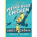 The Case of the Weird Blue Chicken: The Next Misadventure (2) (The Chicken Squad)