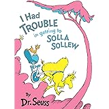 I Had Trouble in Getting to Solla Sollew