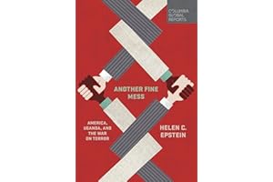 Another Fine Mess: America, Uganda, and the War on Terror