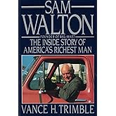 Sam Walton the Inside Story of Americas