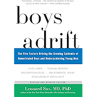 Boys Adrift: The Five Factors Driving the Growing Epidemic of Unmotivated Boys and Underachieving Young Men book cover