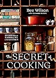 The Secret of Cooking: Recipes for an Easier Life