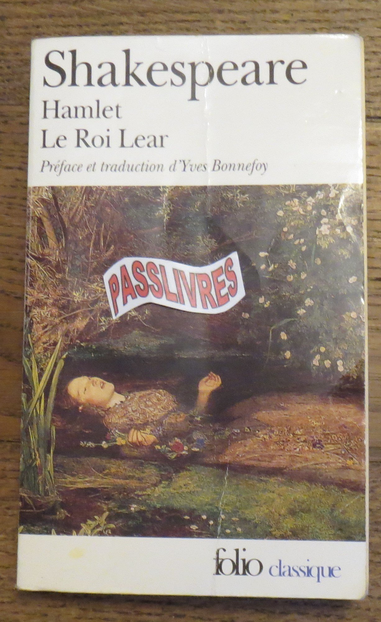 Amazon Fr Hamlet Le Roi Lear Preface Et Traduction De Yves Bonnefoy William Shakespeare Livres