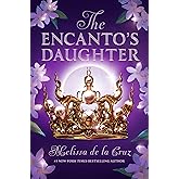 The Encanto's Daughter