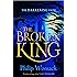 The Broken King (The Darkening Path)