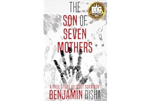 The Son of Seven Mothers: A True Story by a 'Cult Survivor'