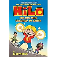 Hilo Book 1: The Boy Who Crashed to Earth: (A Graphic Novel)