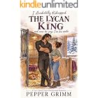 I ACCIDENTALLY KIDNAPPED THE LYCAN KING AND NOW HE SAYS I'M HIS MATE: A Cozy Small Town Paranormal Romance (Accidentally Mated Book 1)