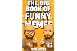 The Big Book of Funny Memes 16 (Funny Dank Memes To Relate To)