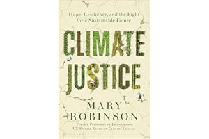 Climate Justice: Hope, Resilience, and the Fight for a Sustainable Future