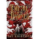 Empire of the Damned: Book Two (Empire of the Vampire, 2)