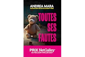 Toutes ses fautes: "Encore mieux que La femme de ménage !" - Gérard Collard, Sud Radio (French Edition)