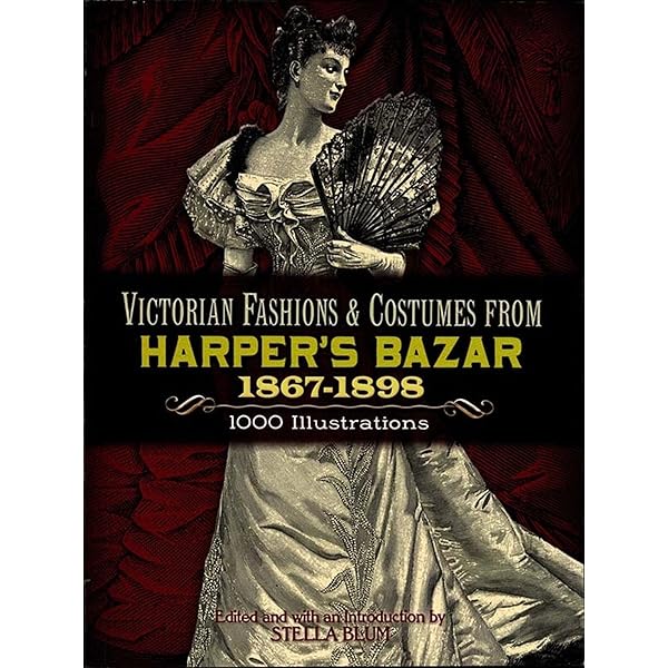 Victorian and Edwardian Fashions from 