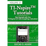 Amazon Com The Ti Nspire For Beginners Ti Nspire Tm Tutorials Getting Started With The Book 1 Ebook Allen Lucas Kindle Store