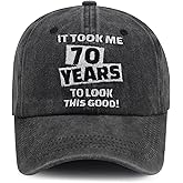 Tbstlumd It Took Me 21 30 40 50 60 70 80 90 Years to Look This Good Hat for Women Men, Adjustable Embroidered Baseball Cap