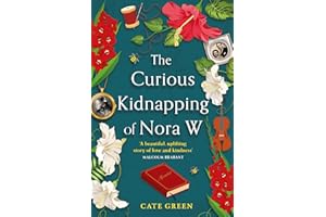 The Curious Kidnapping of Nora W: A gripping tale of resilience and hope (One More Chapter)