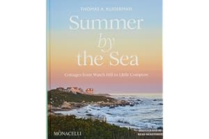 SUMMER BY THE SEA - COTTAGES FROM WATCH HILL TO LITTLE COMPTON