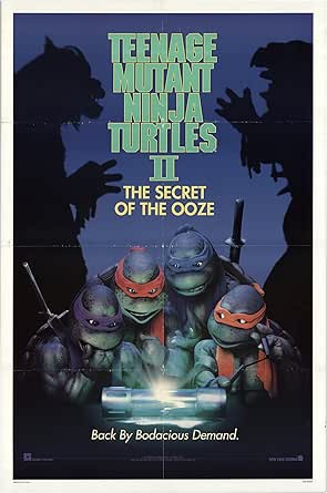 1991 Teenage Mutant Ninja Turtles II: The Secret Of The Ooze 1991 Teenage Mutant Ninja Turtles II: The Secret Of The Ooze