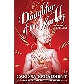 Daughter of No Worlds (The War of Lost Hearts, 1)