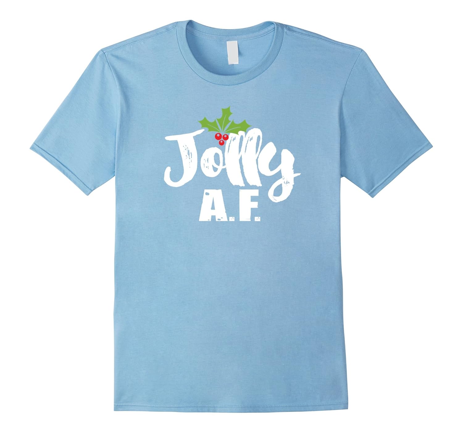 JOLLY AF SHIRT, Festive Mistletoe Holiday Party Christmas-ANZ