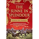 The Sunne In Splendour: A Novel of Richard III