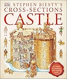 Stephen Biesty's Cross-sections Castle: See Inside