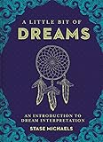 A Little Bit of Dreams: An Introduction to Dream