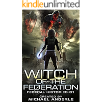 Witch Of The Federation (Federal Histories Book 1) book cover