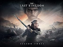 Watch The Last Kingdom Season 3 Prime Video