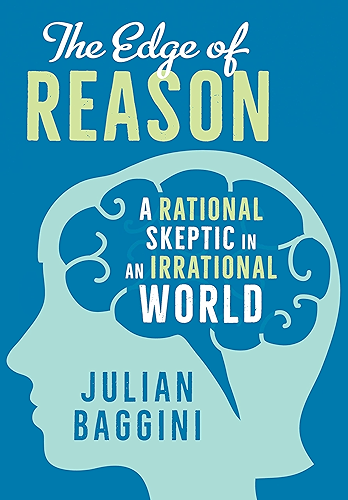 Download The Edge of Reason: A Rational Skeptic in an Irrational World (English Edition) PDF