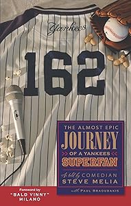 162 - The Almost Epic Journey of a Yankees Superfan
