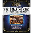 Fantastic Beasts and Where to Find Them: Movie-Making News: The Stories Behind the Magic