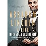 Abraham Lincoln: A Life