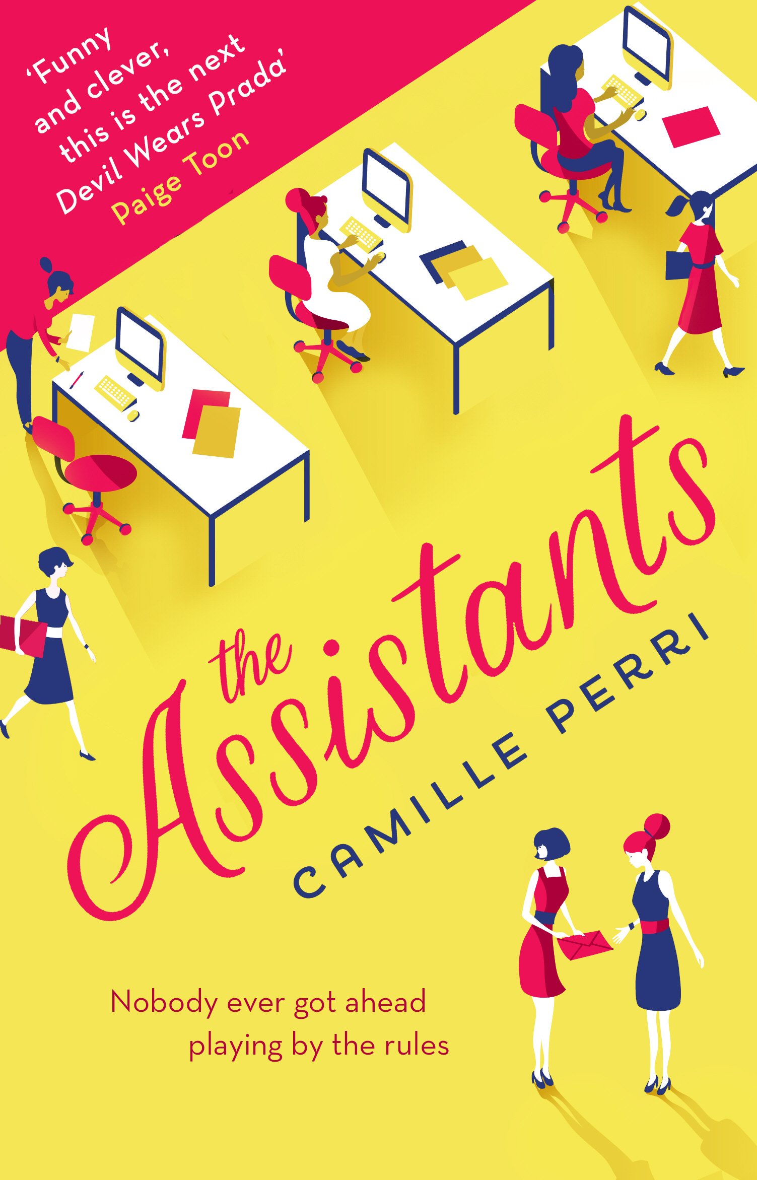 The Assistants ― Camille Perri ― “We’re not only the