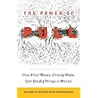 The Power of Pull: How Small Moves, Smartly Made, Can Set Big Things in Motion