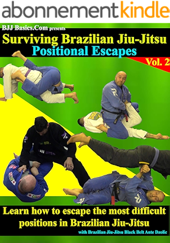 Download Surviving Brazilian Jiu-Jitsu : Positional Escapes (English Edition) PDF