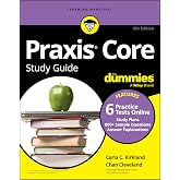 Praxis Core Study Guide For Dummies: Book + 6 Practice Tests Online for Math 5733, Reading 5713, and Writing 5723