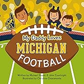 My Daddy Loves Michigan Football