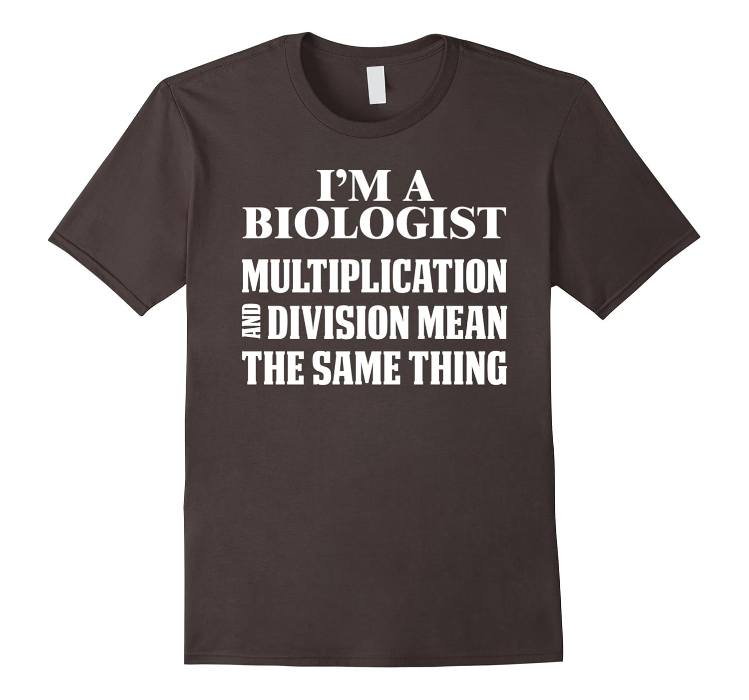 Biology majors TShirt I’m a Biologist4LVS 4loveshirt