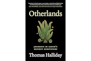 Otherlands: Journeys in Earth's Extinct Ecosystems