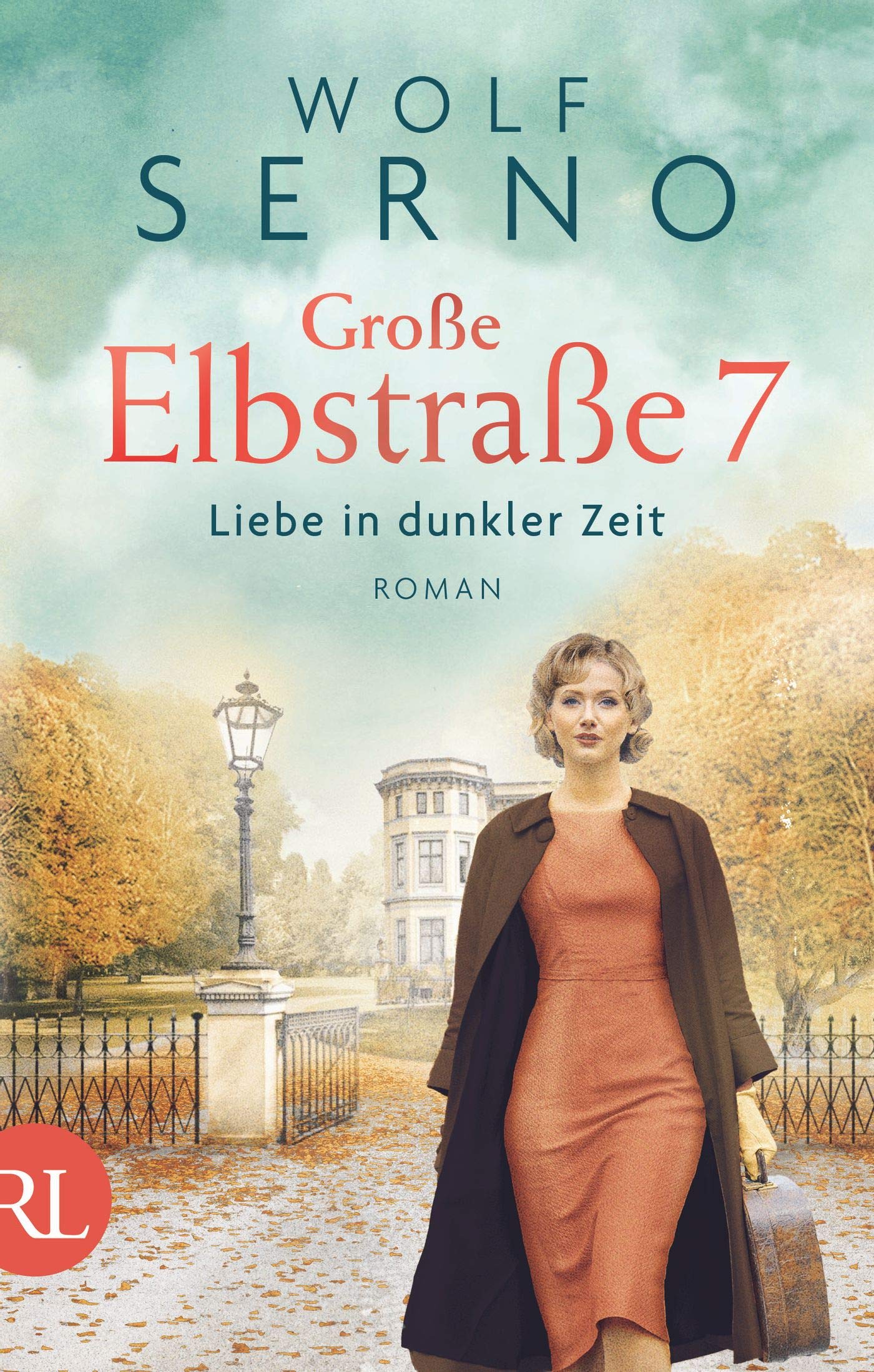 Grosse Elbstrasse 7 Liebe In Dunkler Zeit Roman Geschichte Einer Hamburger Arztfamilie Band 2 Serno Wolf Amazon De Bucher