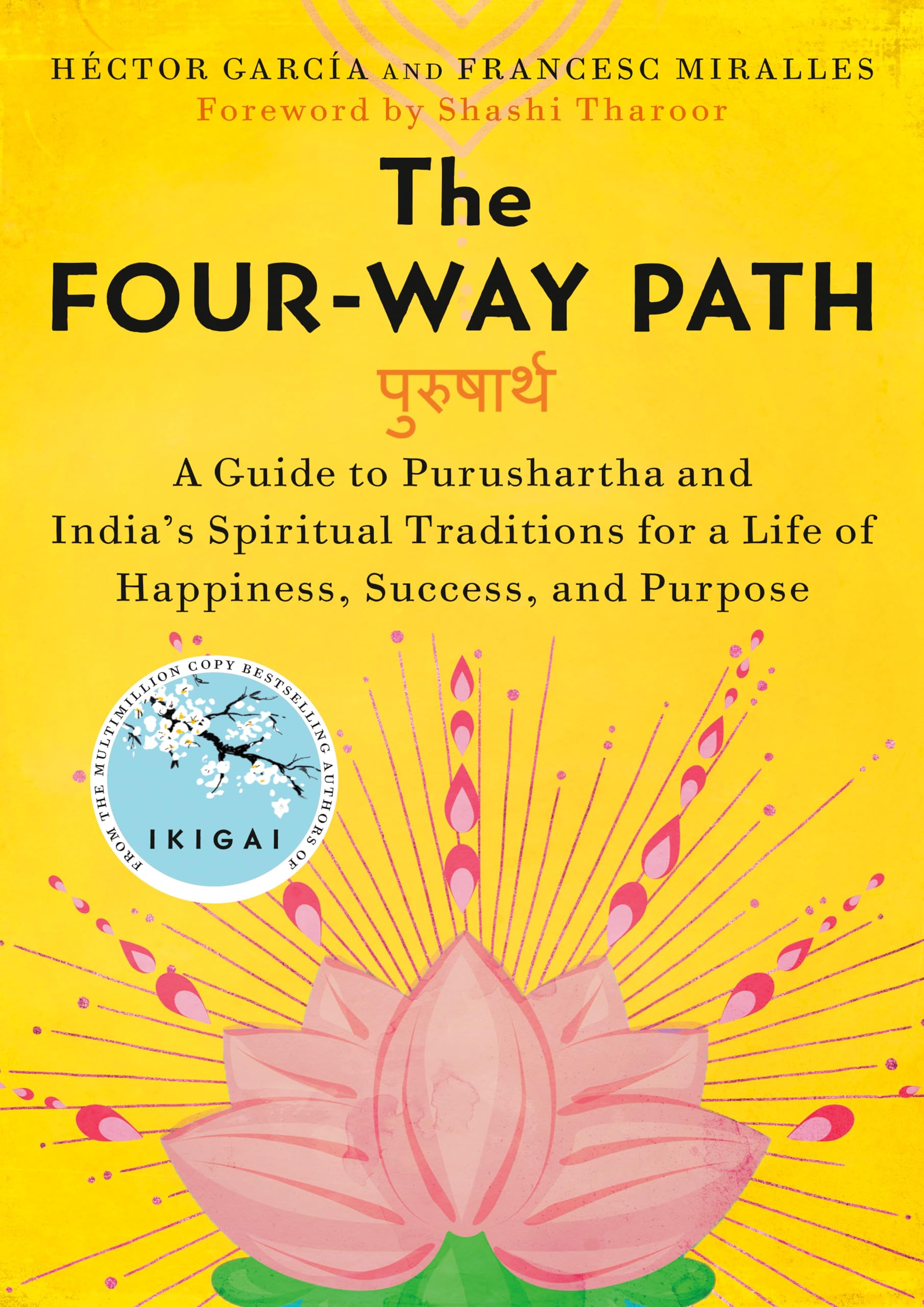 The Four-Way Path: A Guide to Purushartha and