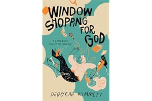 Window Shopping for God: A Comedian's Search for Meaning
