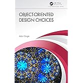 Object-Oriented Design Choices