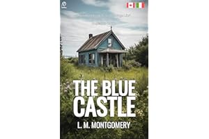 The Blue Castle (Translated): English - Italian Bilingual Edition (Italian Edition)